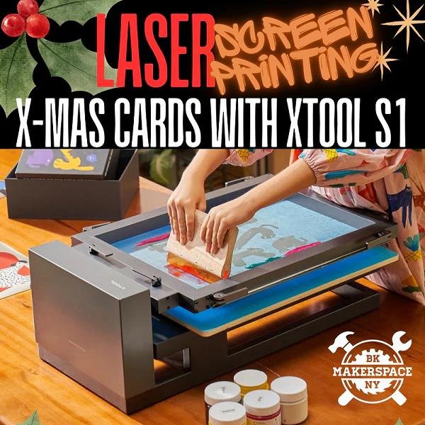 [Workshop] Laser Screen Printing: X-mas Cards with xTool S1 and Screen Printer
